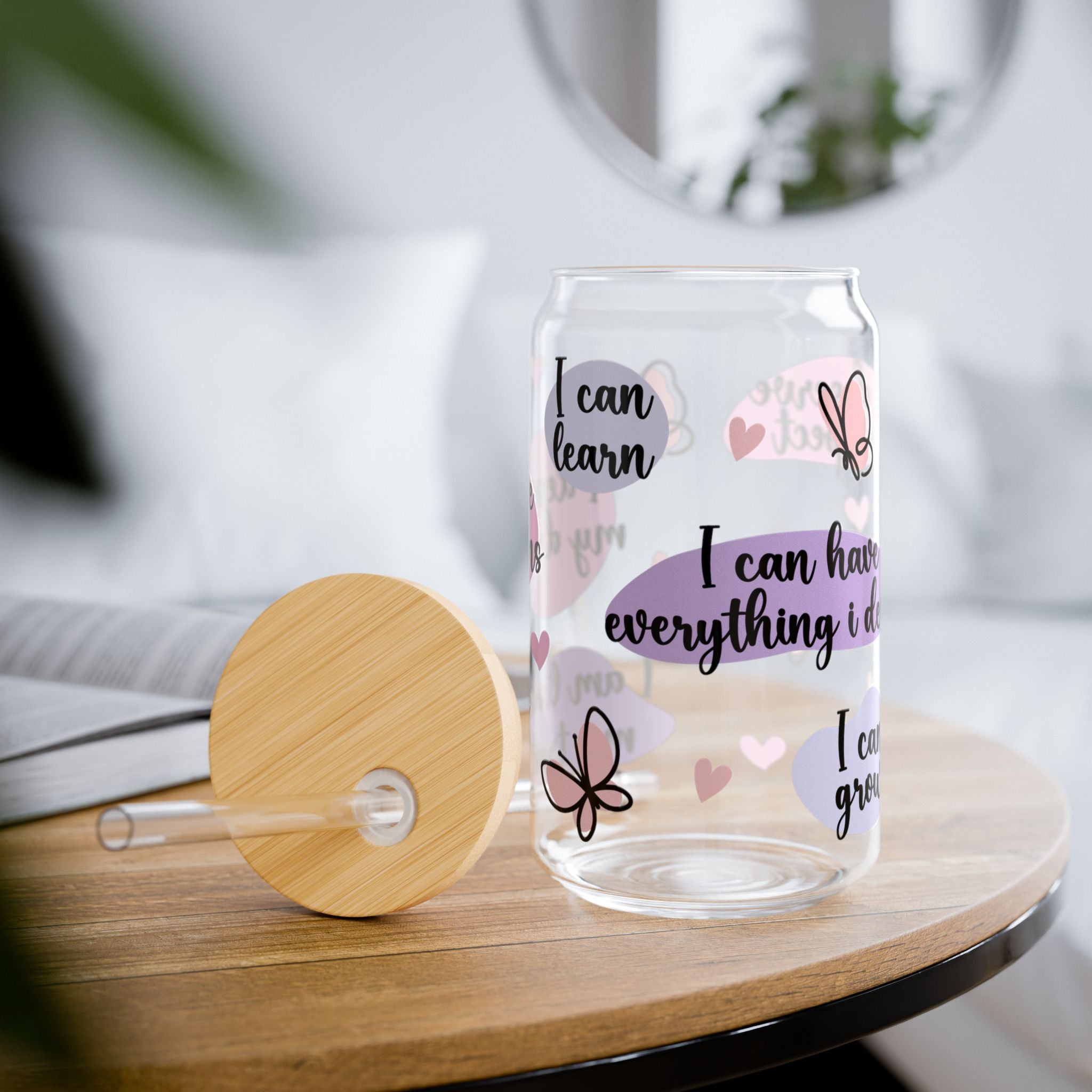 Inspirational Sipper Glass, Motivational Drinkware, Cute Butterfly Design, Eco-Friendly Storage, Unique Gift for Friends